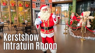 Kerstshow Intratuin Rhoon 2024 ⭐⭐⭐⭐⭐ [upl. by Aineval961]