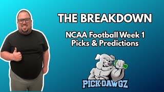 College Football Picks amp Predictions Week 1  83124  The Breakdown [upl. by Annawd597]