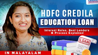 HDFC Credila Overseas Education Loan Explained in Malayalam  Education Loan without Collateral [upl. by Benenson]