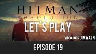 Lets play Hitman Absolution  Ep19 [upl. by Temp]