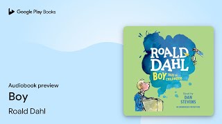 Boy by Roald Dahl · Audiobook preview [upl. by Wolk]