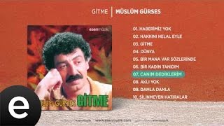 Canım Dediklerim Müslüm Gürses Official Audio canımdediklerim müslümgürses  Esen Müzik [upl. by Alahcim]