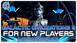 Galactic Civilizations 3 For New Players [upl. by Anaillil617]