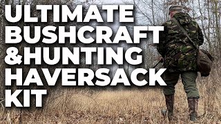 Ultimate Bushcraft amp Hunting Haversack Kit [upl. by Gabrielli]