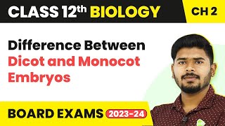 Difference Between Dicot and Monocot Embryos  Class 12 Biology Chapter 2 NCERTNEET 202223 [upl. by Ramses669]