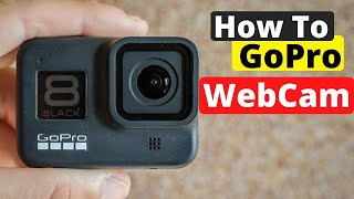 How to use GoPro as a Webcam Step by step guide [upl. by Niggem]