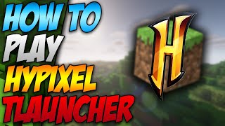 How To Play Hypixel On Tlauncher 2023 [upl. by Zoller181]