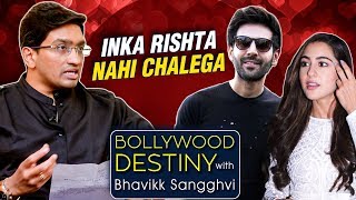 Kartik Aaryan The BEST MAN For Sara Ali Khan  Bollywood Destiny With Bhavikk Sangghvi [upl. by Nirol51]