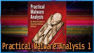 Practical Malware Analysis Walkthrough  Chapter 1 Labs [upl. by Japeth793]