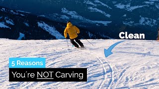 5 Reasons You´re NOT Carving on Skis [upl. by Tterraj]