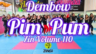 ZIN 110 PIM PUM  DEMBOW  ZIN VOLUME 110  ZETA  ZUMBA AdindaAeroZumba [upl. by Nanine]