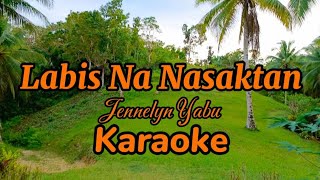 Labis Na Nasaktan Jennelyn Yabu Dhonbapz Karaoke [upl. by Kilroy]