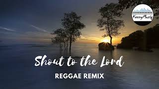 Shout to the Lord  Reggae Cover  Darlene Zschech  KennyMuziq Cover [upl. by Ahseenal405]