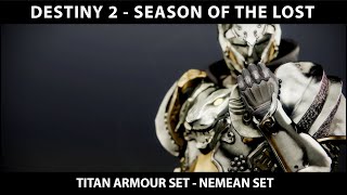 Destiny 2 Season of the Lost Titan Armour Nemean Armour Set [upl. by Siramad]