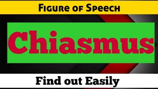 Chiasmus I Figure of Speech I Rhetoric [upl. by Ttennej669]