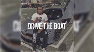 Nick Blixky x 22Gz x Nas Blixky  Drive The Boat  Slowed amp Reverb [upl. by Niehaus185]