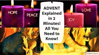 Advent Explained in 2 Minutes [upl. by Keynes]