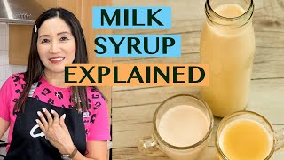 FAQ MILK SYRUP  WHY I USE MILK SYRUP amp RECIPES ON HOW TO ADJUST THE SWEETNESS LEVEL [upl. by Nyar]