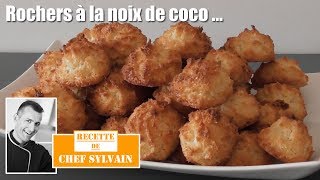 Rochers noix de coco  Recette facile par Chef Sylvain [upl. by Airdnek]