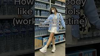 how to get body like kpop idols slim proper workout routineaestheticshorts [upl. by Dode]