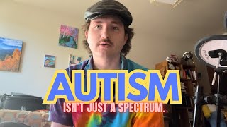 Limits of the Autism quotSpectrumquot Metaphor [upl. by Pearlstein]