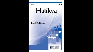 Hatikva SATB  Russell Robinson [upl. by Garibald]