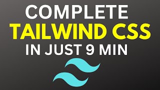 Complete TAILWIND CSS With React JS For Beginners  TAIWIND CSS in Just 9 Minutes [upl. by Orihakat]