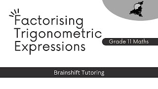 Factorising Trigonometric Expressions [upl. by Armyn]