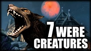 Skyrim  7 WereCreatures  Elder Scrolls Lore [upl. by Tessie86]