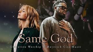 Jireh Lead Me On Same God 🙏 Top Hits Elevation Worship amp Maverick City Music 2024 💖🙌✨ [upl. by Clyde1]