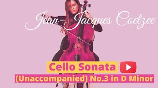 Neo Baroque Unaccompanied Cello  JeanJacques Coetzee  Sonata 3 [upl. by Peggir]