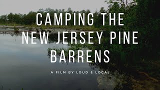 Camping the New Jersey Pines Barrens Wharton State Forest [upl. by Wesla]