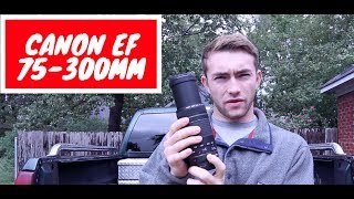 Canon EF 75300mm lens  Review  VLOG 20 [upl. by Philipines]