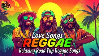 REGGAE LOVE SONGS🌈Flash Back Reggae Remix🌈REGGAE REMIX 2024 [upl. by Chobot298]