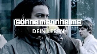 Söhne Mannheims  Dein Leben Official Video [upl. by Rita]