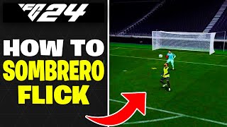 How to do Sombrero Flick in FC 24 [upl. by Chi]