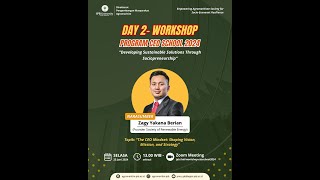 DAY 2  WORKSHOP PROGRAM CEO SCHOOL 2024 [upl. by Fitz]