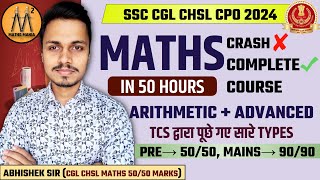 COMPLETE MATHS ARITHMETIC  ADVANCED  FOR SSC CGL CHSL CPO 2024  ABHISHEK RAI SIR  MATHS MANIA [upl. by Crista]