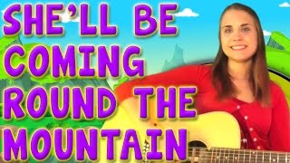 She Will Be Coming Round The Mountain  Nursery Rhymes  Kids Songs  Baby Video [upl. by Sucramej]