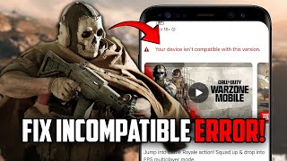 How to FIX Device Incompatible Error  Download Warzone Mobile 🔥 [upl. by Ordnaxela839]