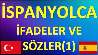 İSPANYOLCA İFADE VE SÖZLER1 [upl. by Ayekal]