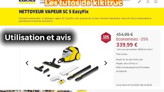 Nettoyeur vapeur karcher SC5 EasyFix « jaune » utilisation et avis [upl. by Htebaile]