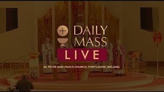 Live Daily Holy Mass  29 November 2023  Ss Peter amp Pauls Church  Ireland [upl. by Arri]