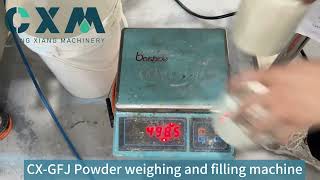 CX GFJ Powder weighing and filling machinemachine factory automatic filling weight cxm powder [upl. by Adahsar]