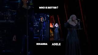 Who REALLY Has the Better Voice Rihanna or Adele [upl. by Aratak]