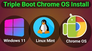 How to Install Chrome OS on Windows 11  Triple Boot Chrome OS Installation  Without any Error [upl. by Nolyag821]