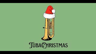 Tuba Christmas Presented by Tuba Christmas [upl. by Craner392]