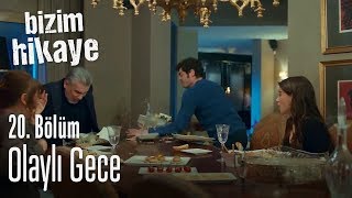 Olaylı gece  Bizim Hikaye 20 Bölüm [upl. by Aiykan]