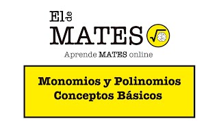 Monomios y Polinomios Conceptos Básicos 1 ESO 2 ESO [upl. by Eened711]