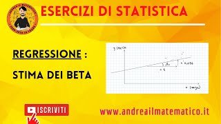 Retta di regressione e stima puntuale dei beta  ESERCIZI DI STATISTICA [upl. by Ahsieit]